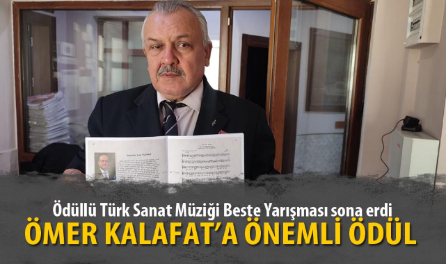 ÖMER KALAFAT’A ÖNEMLİ ÖDÜL