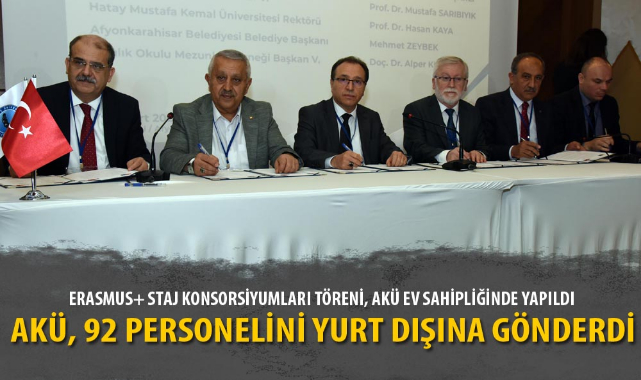 ERASMUS+ STAJ KONSORSİYUMLARI TÖRENİ, AKÜ EV SAHİPLİĞİNDE YAPILDI