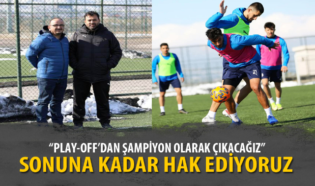 "PLAY-OFF'DAN ŞAMPİYON OLARAK ÇIKACAĞIZ"