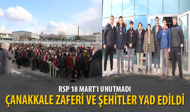 RSP'DE ÇANAKKALE ZAFERİ VE ŞEHİTLER YAD EDİLDİ