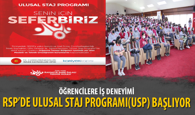 RSP’DE ULUSAL STAJ PROGRAMI(USP) BAŞLIYOR