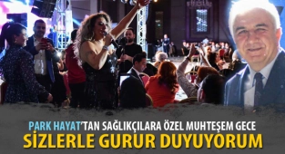 SAĞLIKÇILAR IŞIN KARACA’YLA COŞTU