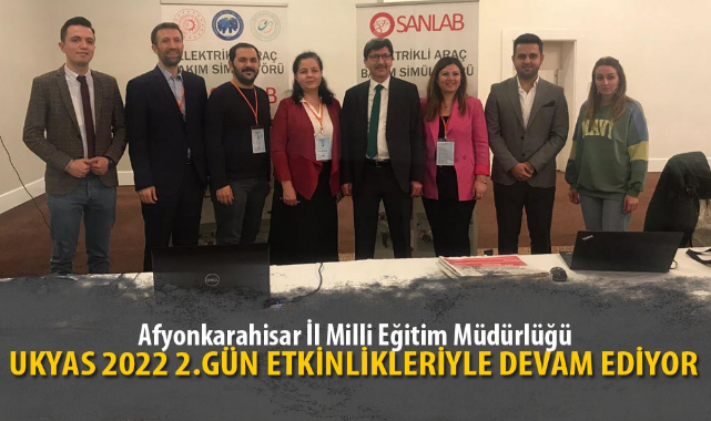 UKYAS 2022 2.GÜN ETKİNLİKLERİYLE DEVAM EDİYOR
