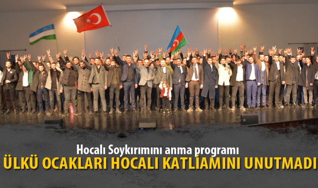 ÜLKÜ OCAKLARI HOCALI KATLİAMINI UNUTMADI