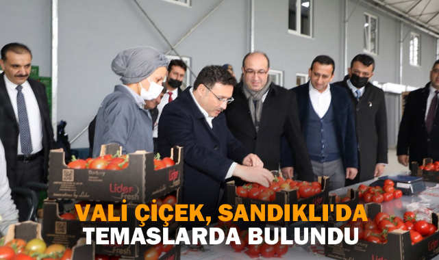 VALİ ÇİÇEK, SANDIKLI'DA TEMASLARDA BULUNDU