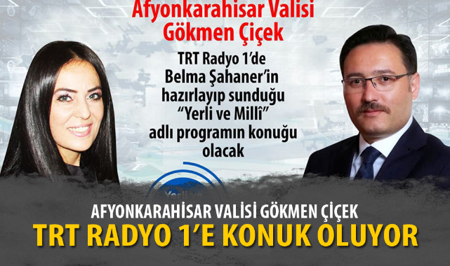 VALİ ÇİÇEK TRT RADYO 1'E KONUK OLUYOR