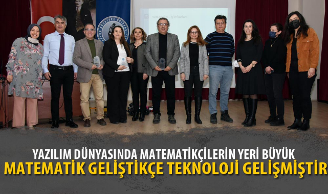 “YAZILIM DÜNYASINDA MATEMATİKÇİLERİN YERİ BÜYÜK”