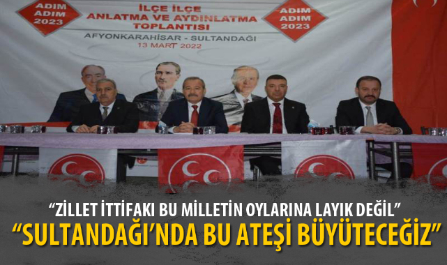 “ZİLLET İTTİFAKI BU MİLLETİN OYLARINA LAYIK DEĞİL”