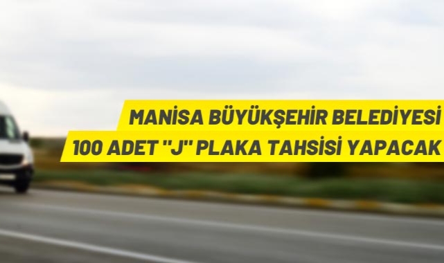 100 adet plaka tahsisi yapılacak