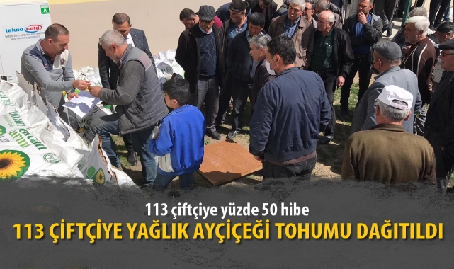 113 ÇİFTÇİYE YAĞLIK AYÇİÇEĞİ TOHUMU DAĞITILDI