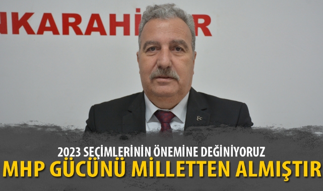 “2023 SEÇİMLERİNİN ÖNEMİNE DEĞİNİYORUZ”