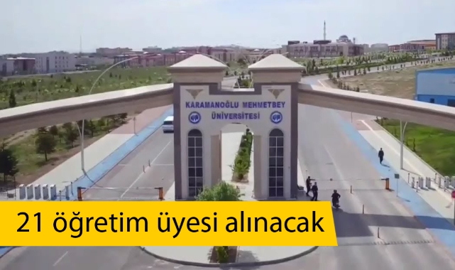 21 öğretim üyesi alınacak