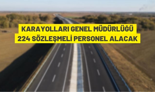 224 Sözleşmeli Personel Alınacak