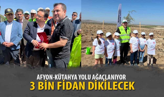 3 BİN FİDAN DİKİLECEK