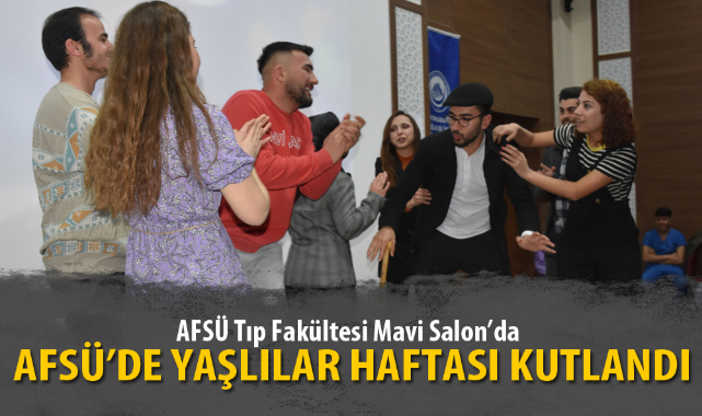 AFSÜ’DE YAŞLILAR HAFTASI KUTLANDI