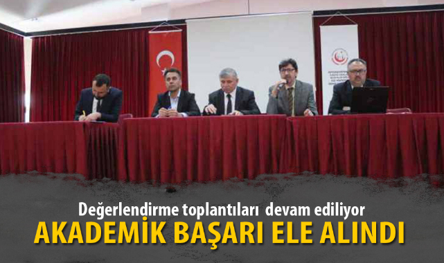 AKADEMİK BAŞARI ELE ALINDI