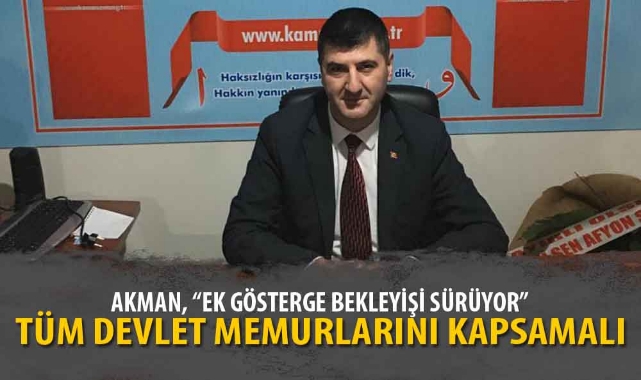 AKMAN, “EK GÖSTERGE BEKLEYİŞİ SÜRÜYOR”