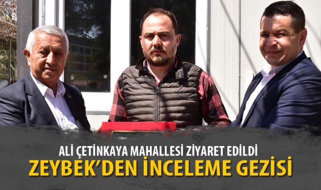 ALİ ÇETİNKAYA MAHALLESİ ZİYARET EDİLDİ