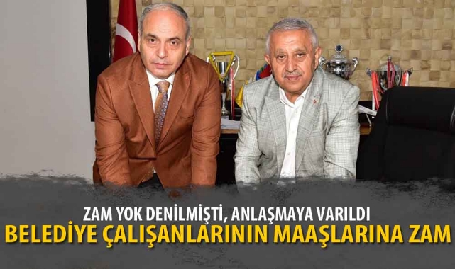 BELEDİYE ÇALIŞANLARININ MAAŞLARINA ZAM