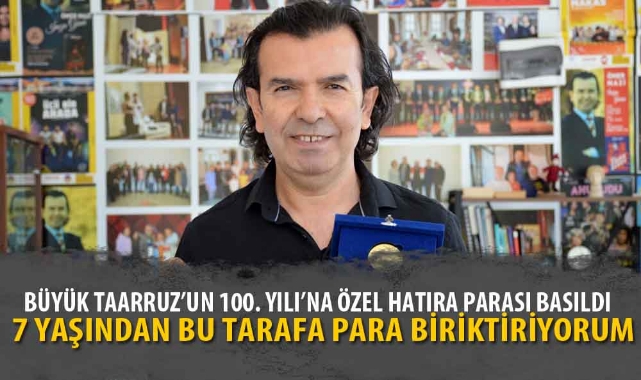 BÜYÜK TAARRUZ’UN 100. YILI’NA ÖZEL HATIRA PARASI BASILDI