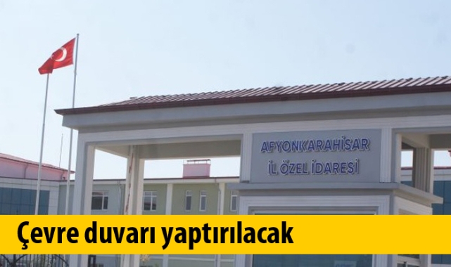 Çevre duvarı yaptırılacak