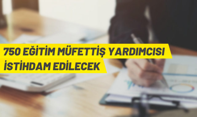 Eğitim Müfettiş Yardımcısı alınacak