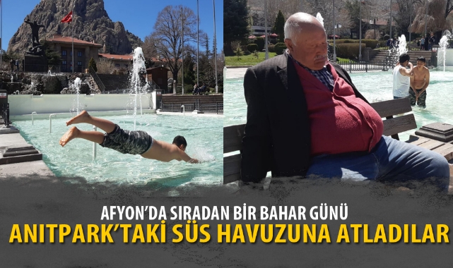 GÜNEŞİ GÖRÜNCE ANITPARK’TAKİ SÜS HAVUZUNA ATLADILAR