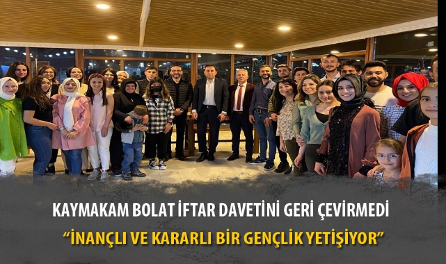 “İNANÇLI VE KARARLI BİR GENÇLİK YETİŞİYOR”