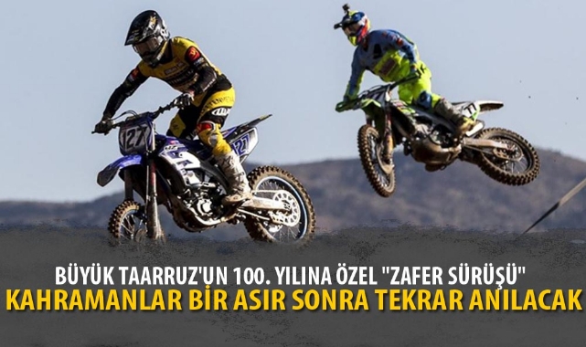 KAHRAMANLAR BİR ASIR SONRA TEKRAR ANILACAK