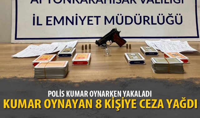 KUMAR OYNAYAN 8 KİŞİYE CEZA YAĞDI