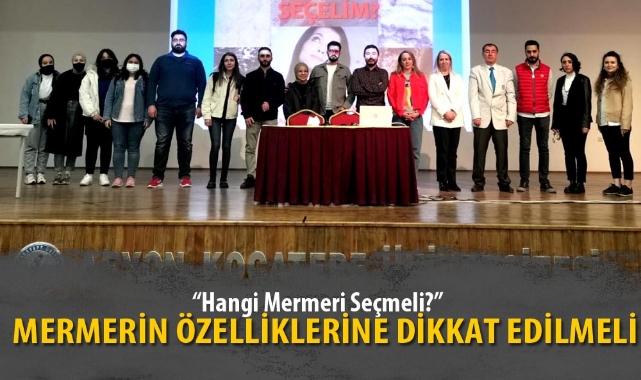 “MERMERİN ÖZELLİKLERİNE DİKKAT EDİLMELİ”