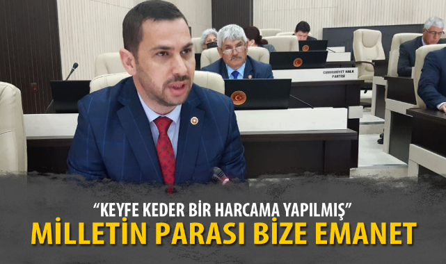 MİLLETİN PARASI BİZE EMANET