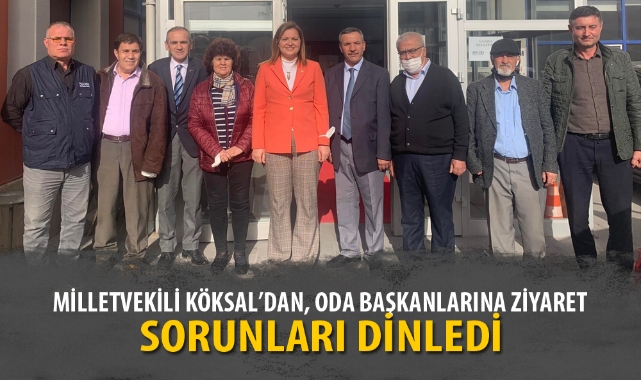 MİLLETVEKİLİ KÖKSAL’DAN, ODA BAŞKANLARINA ZİYARET