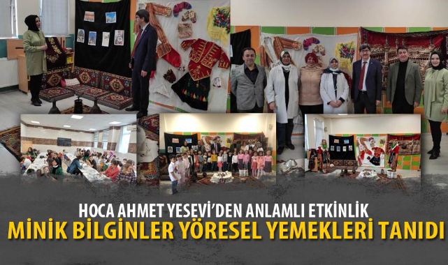 MİNİK BİLGİNLER YÖRESEL YEMEKLERİ TANIDI