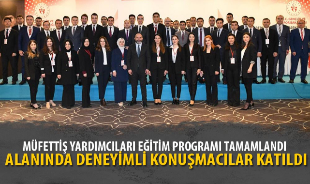 MÜFETTİŞ YARDIMCILARI EĞİTİM PROGRAMI TAMAMLANDI
