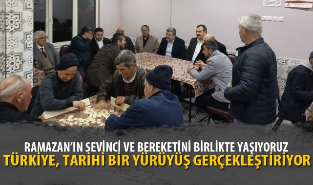 “RAMAZAN’IN SEVİNCİ VE BEREKETİNİ BİRLİKTE YAŞIYORUZ”