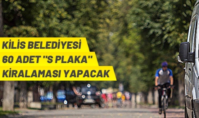 S Plaka kiralanacak