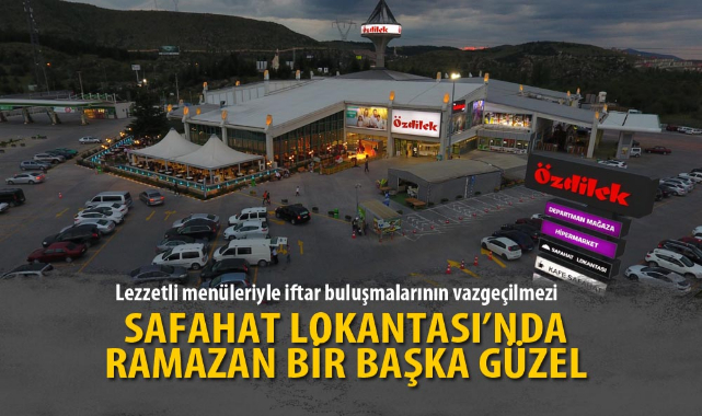 Safahat Lokantası’nda ramazan bir başka güzel