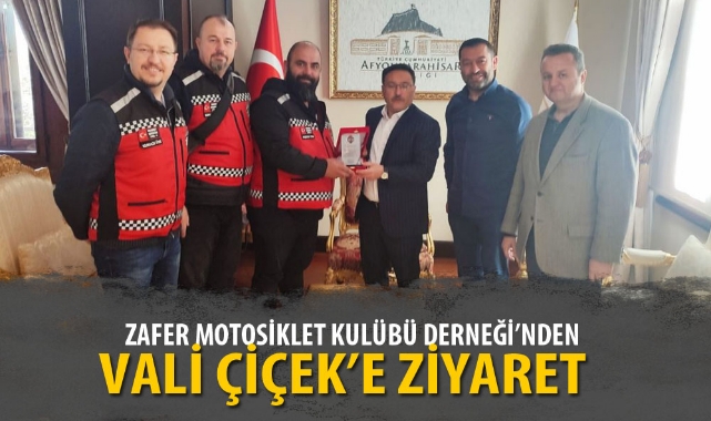 Zafer Motosiklet Kulübü Derneği'nden Vali Çiçek'e ziyaret