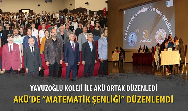 AKÜ’DE “MATEMATİK ŞENLİĞİ” DÜZENLENDİ