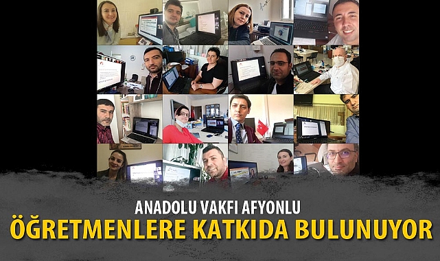 ANADOLU VAKFI AFYONLU ÖĞRETMENLERE KATKIDA BULUNUYOR