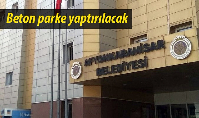 Beton parke kaplama işi yaptırılacak