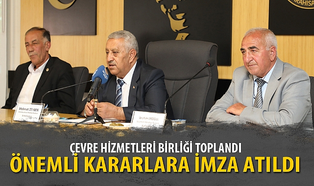 ÇEVRE HİZMETLERİ BİRLİĞİ TOPLANDI