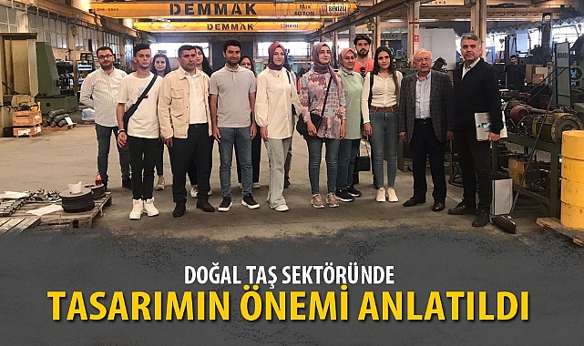 DOĞAL TAŞ SEKTÖRÜNDE TASARIMIN ÖNEMİ ANLATILDI