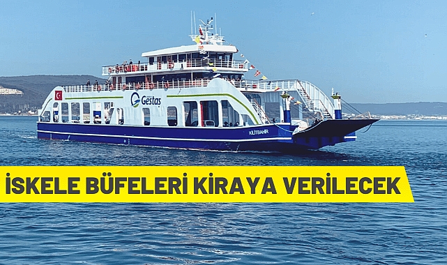 GESTAŞ gemi ve iskele büfelerini kiraya verecek