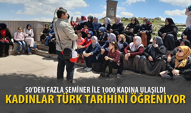 KADINLAR TÜRK TARİHİNİ ÖĞRENİYOR