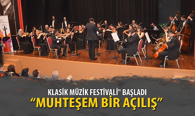KLASİK MÜZİK FESTİVALİ" BAŞLADI