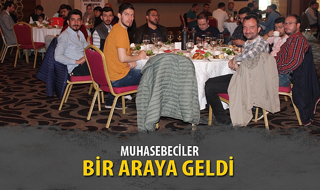 MUHASEBECİLER KAHVALTIDA BİR ARAYA GELDİ