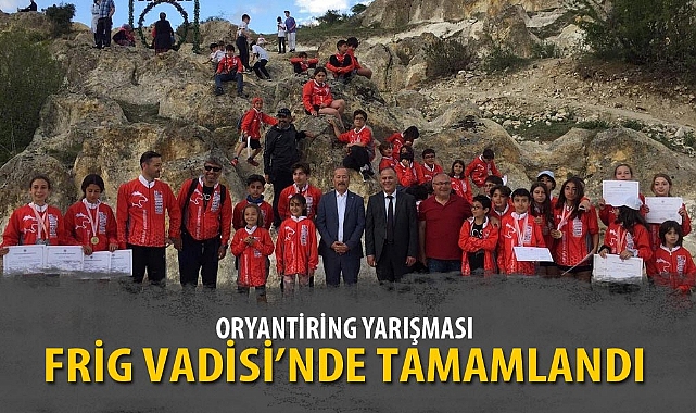 ORYANTİRİNG YARIŞMASI FRİG VADİSİ'NDE TAMAMLANDI