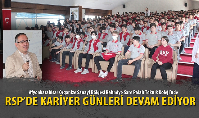 RSP’DE KARİYER GÜNLERİ DEVAM EDİYOR